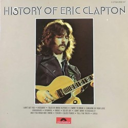 Пластинка Eric Clapton The History Of Eric Clapton ( 2 LP )